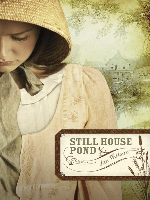 Title details for Still House Pond by Jan Watson - Available